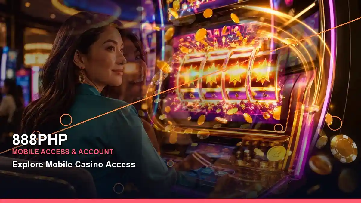 888PHP mobile casino guide showing Philippine player access, game information, and cashback reward details